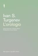 Ebook L'orologio di Turgenev Ivan S. edito da Quodlibet Note azzurre