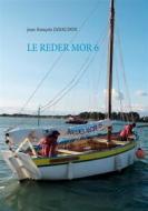 Ebook Le Reder Mor 6 di Jean, François Jabaudon edito da Books on Demand