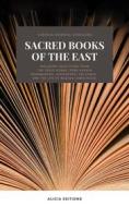 Ebook Sacred Books of the East di Scholars oriental Various edito da Alicia Editions