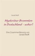 Ebook Mysteriöser Brummton in Deutschland - woher? di Gerald Wolff edito da Books on Demand