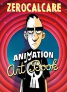 Ebook Zerocalcare Animation Art Book di Zerocalcare edito da BAO Publishing