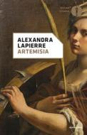 Ebook Artemisia di Lapierre Alexandra edito da Mondadori