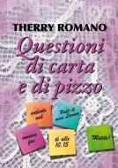 Ebook Questioni di carta e di pizzo di Therry Romano edito da Therry Romano