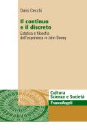 Ebook Il continuo e il discreto. di Dario Cecchi edito da Franco Angeli Edizioni