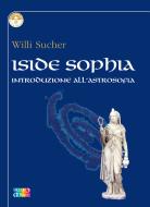 Ebook Iside Sophia di Willi Sucher edito da cambiamenti