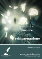 Ebook Amore e reincarnazione di Vincenzo Turba edito da Prospero Editore
