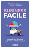 Ebook Business Facile di Donald Miller edito da Feltrinelli Editore