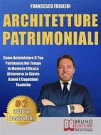 Ebook Architetture Patrimoniali di Francesco Frigieri edito da Bruno Editore