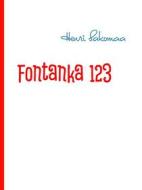 Ebook Fontanka 123 di Henri Sakomaa edito da Books on Demand