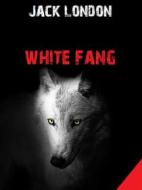 Ebook White Fang di Jack London, Bauer Books edito da Bauer Books