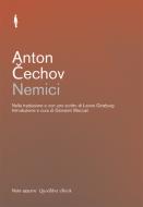 Ebook Nemici di ?echov Anton, Ginzburg Leone edito da Quodlibet Note azzurre