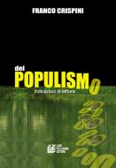 Ebook Del populismo. Indicazioni di lettura di FRANCO CRISPINI edito da Luigi Pellegrini Editore