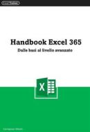 Ebook Handbook Excel 365 di Alberto Carmignani edito da Youcanprint