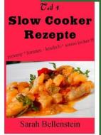Ebook Slow Cooker Rezepte di Sarah Bellenstein edito da Books on Demand