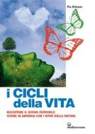 Ebook I cicli della vita di Pia Orleane edito da Edizioni Mediterranee