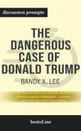 Ebook Summary: “The Dangerous Case of Donald Trump: 37 Psychiatrists and Mental Health Experts Assess a President - Updated and Expanded with New Essays" by Bandy X. di bestof.me edito da bestof.me
