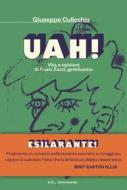 Ebook Uah! di Culicchia Giuseppe edito da Mondadori