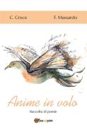 Ebook Anime in volo di Carla Croce, Fulvia Massardo edito da Youcanprint