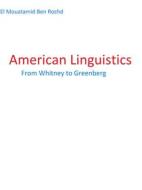 Ebook American linguistics di El Mouatamid Ben Rochd edito da Books on Demand