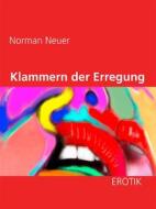 Ebook Klammern der Erregung di Norman Neuer edito da Books on Demand