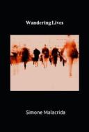 Ebook Wandering Lives di Simone Malacrida edito da BookRix