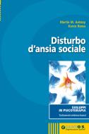 Ebook Disturbo d'ansia sociale di Antony Martin M., Rowa Karen edito da Giunti O.S.