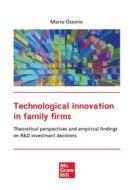 Ebook Technological innovation in family firms di Ossorio Mario edito da McGraw-Hill Education (Italy)