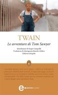 Ebook Le avventure di Tom Sawyer di Mark Twain edito da Newton Compton Editori