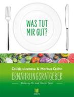 Ebook Ernährungsratgeber Colitis ulcerosa und Morbus Crohn di Martin Storr edito da Books on Demand