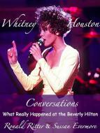 Ebook Conversations with Whitney Houston di Ronald Ritter, Sussan Evermore edito da Ronald Ritter & Sussan Evermore