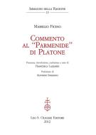 Ebook Commento al «Parmenide» di Platone. di Marsilio Ficino, Francesca Lazzarin (curat./edit.) edito da Olschki Editore
