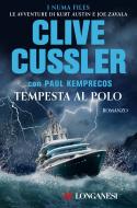 Ebook Tempesta al Polo di Clive Cussler, Paul Kemprecos edito da Longanesi