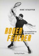 Ebook Roger Federer di Stauffer René edito da Sperling & Kupfer