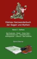 Ebook Kleines Harzwanderbuch der Sagen und Mythen 2 di Bernd Sternal edito da Books on Demand