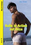 Ebook Bulle in Action auf Ibiza di Marc Förster edito da Himmelstürmer