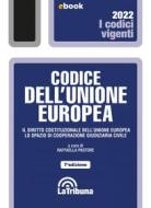 Ebook Codice dell'Unione europea di Raffaella Pastore edito da Casa Editrice La Tribuna