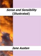 Ebook Sense and Sensibility (Illustrated) di Jane Austen edito da Enrico Conti