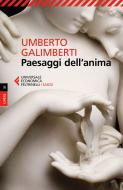 Ebook Paesaggi dell'anima (Nuova edizione) di Umberto Galimberti edito da Feltrinelli Editore
