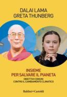 Ebook Insieme per salvare il pianeta di Greta Thumberg edito da Baldini+Castoldi