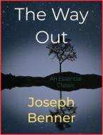 Ebook The Way Out di Joseph Benner edito da Andura Publishing