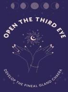 Ebook Open the third eye (techniques for developing the pineal gland chakra) di Marcello Pa edito da Mapa