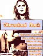 Ebook Vibrazioni Rock di Daniel Ichbiah edito da Babelcube Inc.