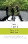 Ebook Osterreise ins Miteinander di Daniela Noitz edito da Books on Demand