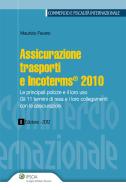 Ebook Assicurazione trasporti e Incoterms 2010 di di Maurizio Favaro edito da Ipsoa