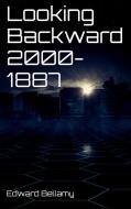 Ebook Looking Backward 2000-1887 di Edward Bellamy edito da PubMe
