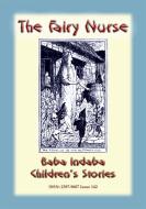 Ebook THE FAIRY NURSE - A Celtic Fairy tale di Anon E Mouse edito da Abela Publishing