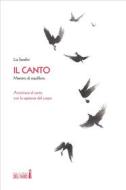 Ebook Il canto, maestro di equilibrio di Lia Serafini edito da Edizioni del Faro