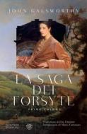 Ebook La saga dei Forsyte. Primo volume di Galsworthy John edito da Bompiani
