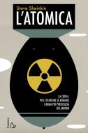 Ebook L'atomica di Steve Sheinkin edito da Il Castoro Editrice