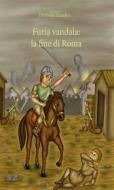 Ebook Furia Vandala: la fine di Roma di Daniele Zumbo edito da Youcanprint